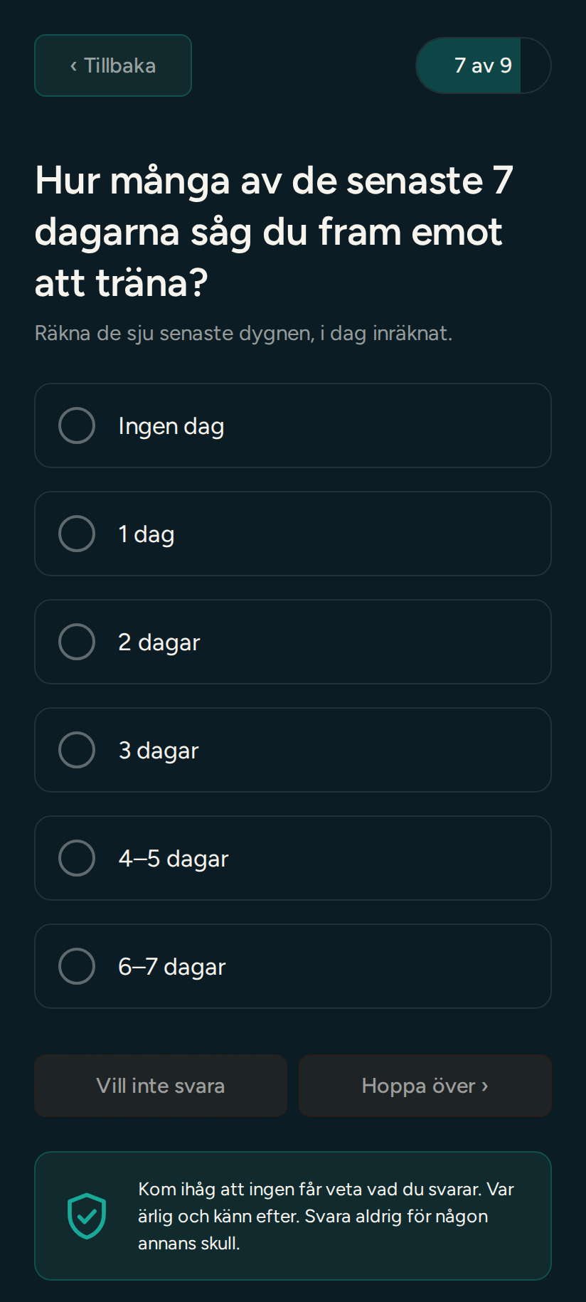En fråga i appen: hur många av de senaste sju dagarna såg du fram emot att träna?